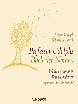 cover image of Professor Udolphs Buch der Namen